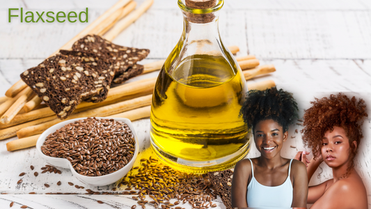 Flaxseed for Natural Hair: The Secret to Stronger, Healthier Curls and coils