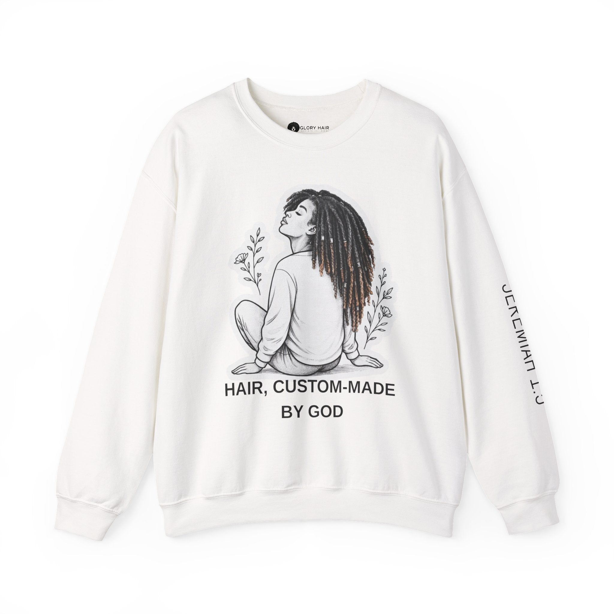 Hair Custom Made By GOD | Dreadlocks | Bible Scripture Sweater