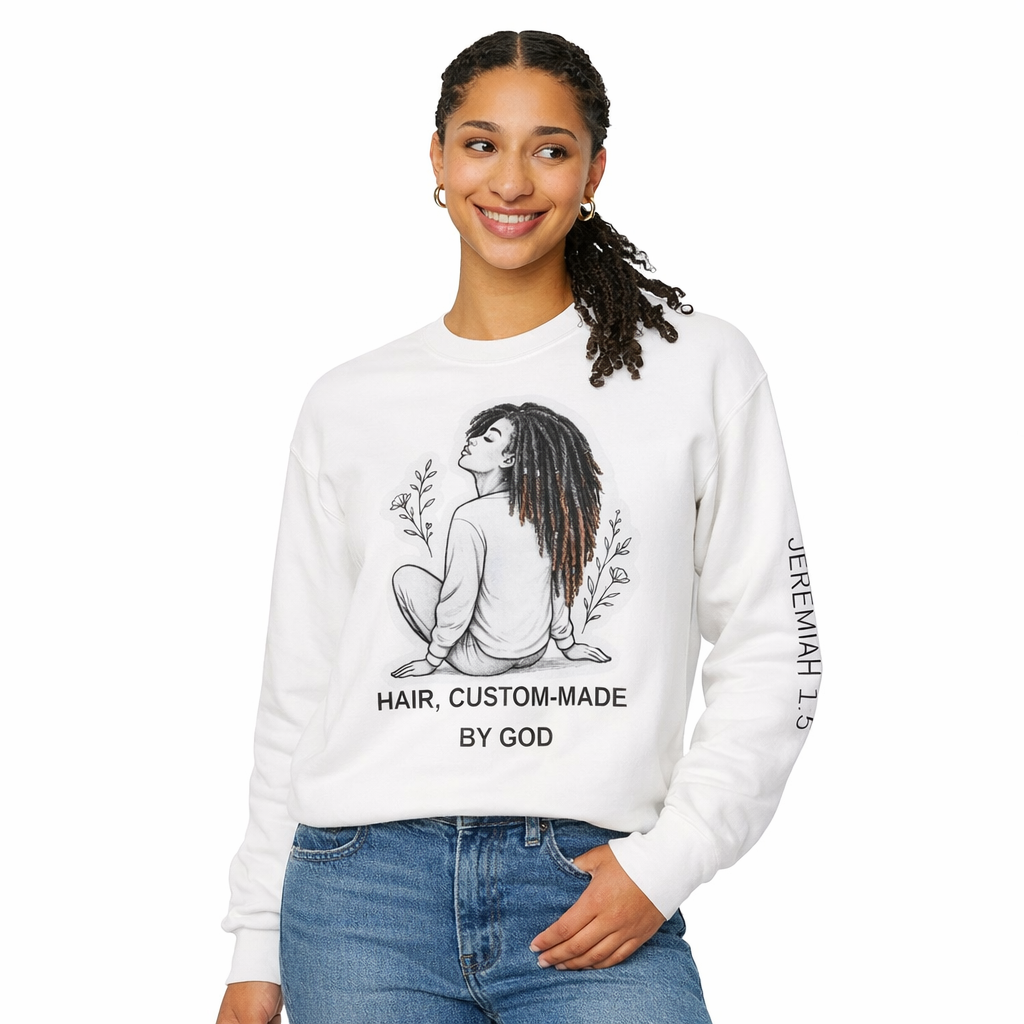 Hair Custom Made By GOD | Dreadlocks | Bible Scripture Sweater